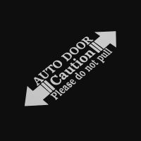 【Cw】1PC Auto Door Warning Caution Please Do Not Pull New Automatic Home Decal Car Auto Door Sticker car styling car stylinghot