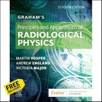 One, Two, Three ! Graham s Principles and Applications of Radiological Physics: 7ed - 9780702068164