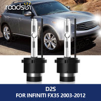 Roadsun 2pcs D2S HID ไฟหน้าสำหรับ Infiniti FX35 2003-2012 Xenon ไฟอัตโนมัติ12V 35W หลอดไฟรถยนต์6000K โคมไฟอัตโนมัติ