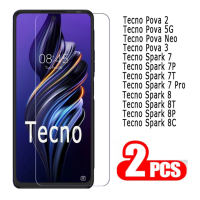 2Pcs กระจกนิรภัยสำหรับ Tecno Spark 8C 8T 8P 8 7 T 7 P 7 Pro Pova Neo 2 3ฟิล์ม Tecno Spark 8 7 T P C Pova2 Pova3แก้ว