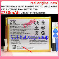 แบตเตอรี่ แท้ Li3927T44P8h786035 ZTE Blade V8 V7 BV0800 BV0701 A910 A506 A522 V770 V7 Plus 2730MAh