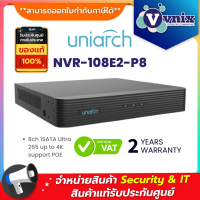 NVR-108E2-P8 uniarch 8ch 1SATA Ultra 265 up to 4K support POE By Vnix Group