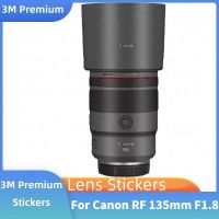 RF135 135 1.8 F 1.8รูปลอกผิวไวนิลห่อฟิล์มกล้องเลนส์ร่างกายป้องกันสติ๊กเกอร์เสื้อสำหรับ Canon RF 135มิลลิเมตร F1.8 L IS USM