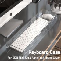 เคสคีย์บอร์ดแบบกลไกคาปาซิทีฟทำจากอะคริลิคสำหรับ GK61 SK61 SK64หนู Pro2 Anne Teclado เคสป้องกันฝุ่นคีย์บอร์ดสำหรับเล่นเกม