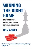 หนังสืออังกฤษใหม่ Winning the Right Game : How to Disrupt, Defend, and Deliver in a Changing World [Paperback]