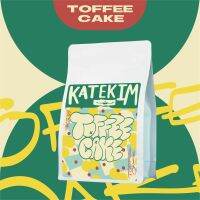 (( Kate&amp;Kim  )) เมล็ดกาแฟคั่ว ท๊อฟฟี่ เค้ก Toffee Cake  Blend จาก 3 ประเทศ กัวเตมาลา ,บราซิล ,โคลัมเบีย ระดับการคั่ว Full city Roasted