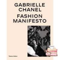 own decisions. ! Gabrielle Chanel : Fashion Manifesto [Hardcover]