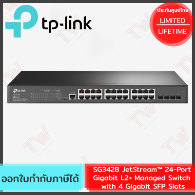 TP-Link SG3428 JetStream™ 24-Port Gigabit L2+Managed Switch with 4 Gigabit SFP Slots ประกันศูนย์ Lifetime Warranty