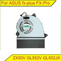 New prodects coming For ASUS fx plus Flying Fortress FX Pro ZX50V GL552V GL552JX ZX50J fan