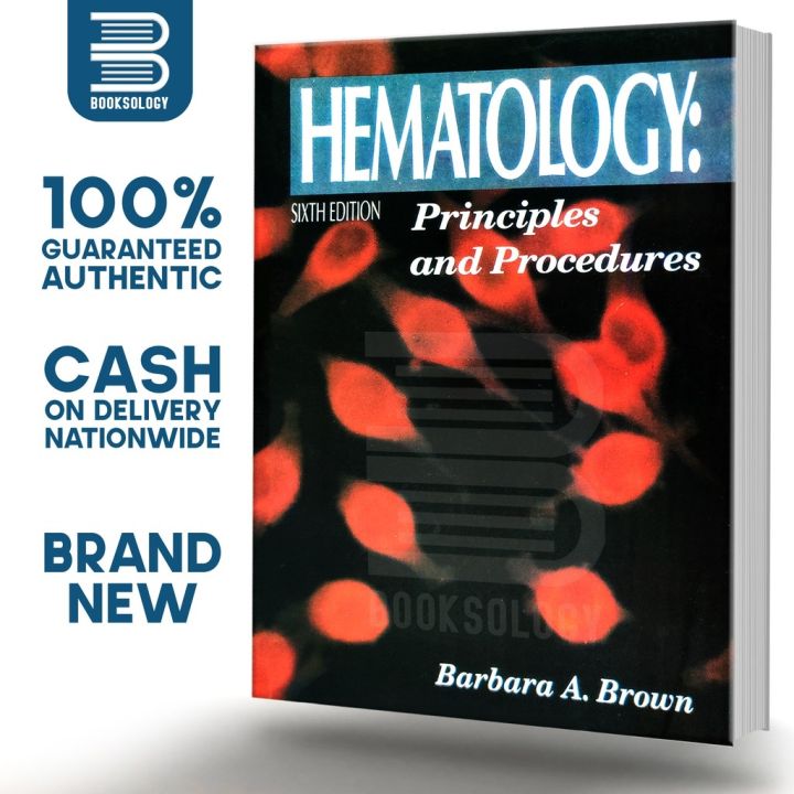 HEMATOLOGY: Principles And Procedures Sixth Edition - Barbara A. Brown ...