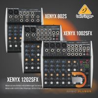 มิกเซอร์ Behringer XYNYX 802S, 1002SFX, 1202SFX Analog mixer มีให้เลือกหลากหลายรุ่นมาพร้อม effect ในตัว ประกัน 1 ปีเต็ม