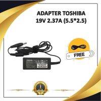 ADAPTER NOTEBOOK TOSHIBA 19V 2.37A (5.5*2.5) / อะแดปเตอร์โตชิบา + แถมสายไฟ