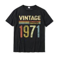 Womens 50 Year Old Vintage 1971 Limited Edition 50th Birthday T-shirt Printed Tops Shirt Cotton Men Top T-shirts Printed On Sale - lor-made T-shirts XS-6XL