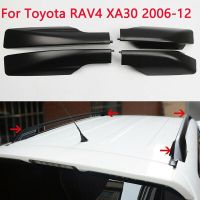 เคสกันกระแทกป้องกันฝาท้ายราวหลังคารางสีดำ4ชิ้น/เซ็ตสำหรับโตโยต้า RAV4 XA30อะไหล่รถยนต์2006-2012