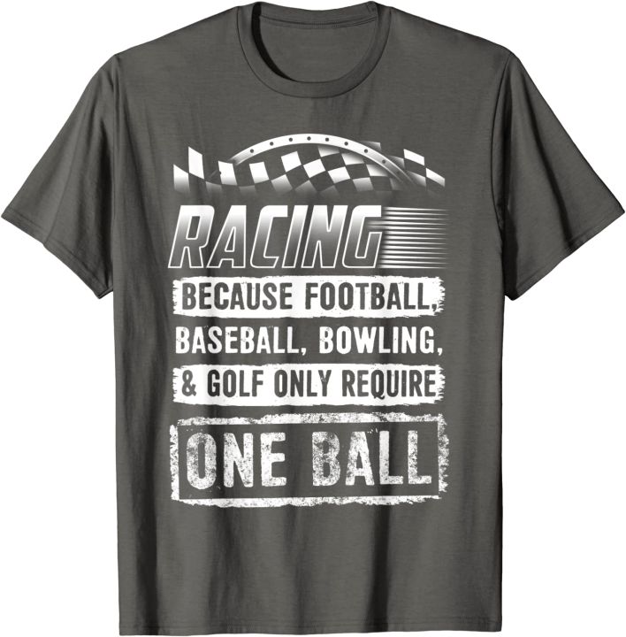 car-racing-shirt-funny-racing-one-ball-race-drag-stock-t-shirt-cotton-t-shirt-for-men-funny-t-shirts-printing-oversized