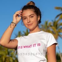 It Is What It Is Island Quote PINK Women Tshirt No Fade Premium T Shirt Gift For Lady Girls T-Shirts Graphic Top Tee Customize