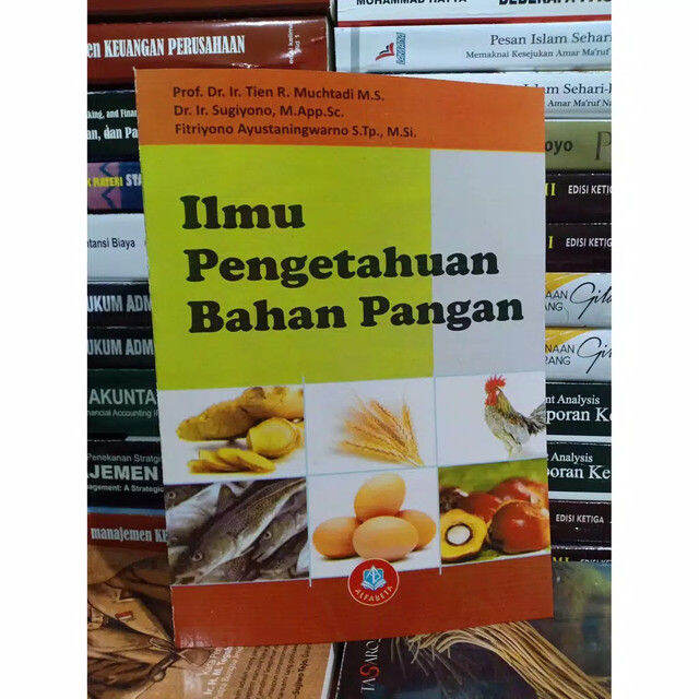 Ilmu Pengetahuan Bahan Pangan Oleh Tien R. Muchtadi | Lazada Indonesia