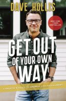 หนังสืออังกฤษใหม่ Get Out of Your Own Way : A Skeptics Guide to Growth and Fulfillment  [Paperback]