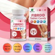 Viên Uống Fibroid Tablet Chống U Xơ Tử Cung, Ngăn Ngừa Bệnh Phụ Khoa