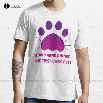 Second Hand Animals Make First Class Pets T-Shirt Custom T&nbsp;Shirts For Men Custom Aldult Teen Unisex Digital Printing Tee Shirts