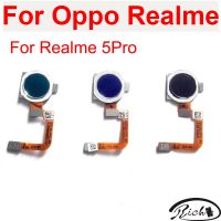 สำหรับ OPPO Realme 5 Pro เซ็นเซอร์5pro ลายนิ้วมือเฟล็กซ์ริบบอนพิมพ์ลายนิ้วมือสัมผัสอะไหล่สายเคเบิลปุ่มโฮมโค้ง ID