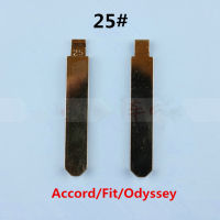 Key Blade Blank Remote Replacement 25 # สำหรับ Honda Accord 2.4 3.0, Fit, SDL, Civic,City,Odyssey, BYD F6[10ชิ้นล็อต]