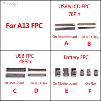 2-10Pcs 48 78 Pin LCD Display FPC Connector On Motherboard For Samsung A13 4G A135F A135U A13 5G A136 B Battery USB Charger Plug