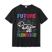 Funny Future Paleontologist Costume Shirt Dinosaur Gift T-Shirt New Design MenS T Shirt Design Tops T Shirt Cotton Unique