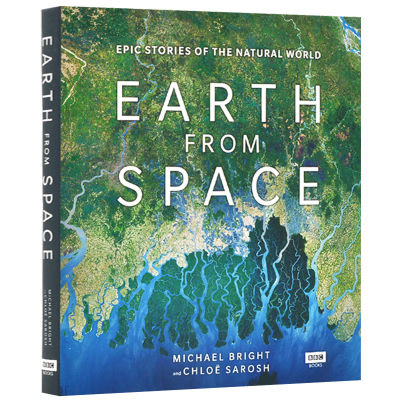 See the earth from space English original earth from space satellite photo collection BBC nature documentary English natural science book epic story of nature English book
