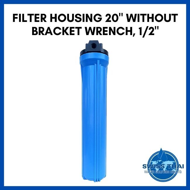 filter-housing-20-without-brack-wrench-1-2-teeth-ตลับกรอง-20-นิ้ว-ไม่มีขายึด-ประแจ-ฟัน-1-2-นิ้ว-by-swiss-thai-water-solution