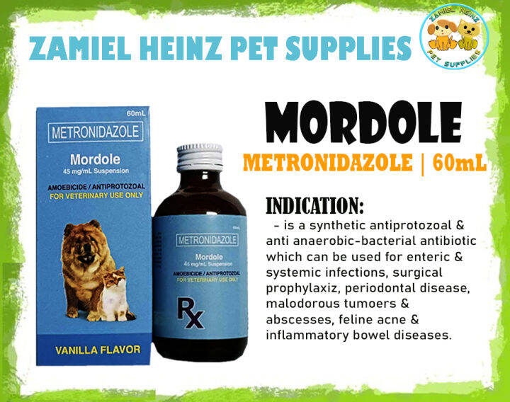 MORDOLE Metronidazole for cat & dogs 60mL Lazada PH
