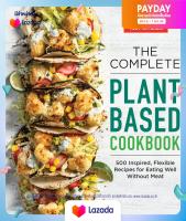 [New Book] The Complete Plant Based Cookbook : 500 Inspired, Flexible Recipes for Eating Well without Meat [Paperback] พร้อมส่งจากไทย