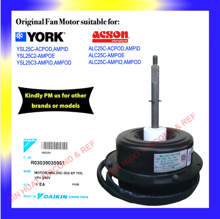 (ORIGINAL PART) DAIKIN OUTDOOR FAN MOTOR YSL25C ACPOD , AMPID YSL25C2