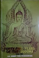 Forty - Five Years of the Buddha (Book One) Publisher ‏ : ‎ His Holiness Somdet Phra Nyanasamvara, the Supreme Patriarch of the Thailand