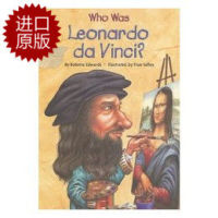 Who is the original English version of Leonardo Da Fenqi? Who Was Leonardo Da Vinci? Primary and一