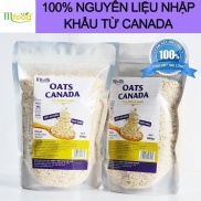 HCMYến Mạch Oats Canada Nguyên Chất túi 500g  Cán Vỡ