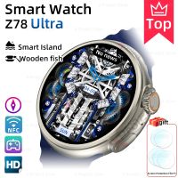 Z78 Ultra Smart Watch AMOLED หน้าจอเข็มทิศ NFC ความดันโลหิต Smartwatch ผู้ชายผู้หญิงนาฬิกา pk HW3 HK5 ฮีโร่ Z3 DT3 DT4 PRO MAX