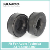 S300หูฟังสำหรับ Audio Technica หูฟัง Sheepskin นุ่มสบาย Earcushions Pads Foam