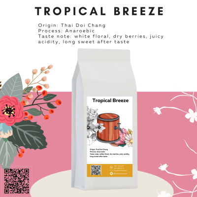 เมล็ดกาแฟ Tropical Breeze - Bourbon Roaster