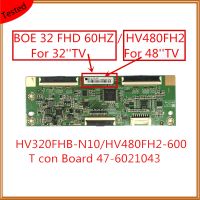 HV320FHB-N10 HV480FH2-600 T Con Board 47-6021043ของแท้ T-Con BOE 32 FHD 60HZ สำหรับนิ้วทีวี HV480FH2 48