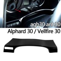 LCX Alphard 30/ Vellfire 30 (2015-2022) อุปกรณ์เสริม Anh30ภายใน Agh30ของตกแต่งลายตัดแผงหน้าปัดแผงตกแต่งภายใน