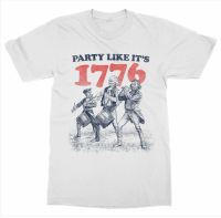 Party Like Its 1776 Tshirt July 4Th Independence Patriot United States America