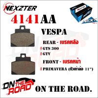 โปรโมชั่น 4141AA NEXZTER ผ้าเบรคหน้า VESPA Primavera ตัวเก่าล้อ 11” ผ้าเบรคหลัง GTS 150 i-get,300,GTV/ Royal Alloy GP150 เบรค ราคาถูก เบรค มือเบรค มือเบรคแต่ง  พร้อมส่ง