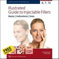 This item will make you feel good. ! Illustrated Guide to Injectable Fillers, 1ed - : 9781850972518