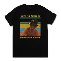 เสื้อคุณภาพสูง I Love The Smell Of Napalm In The Morning Vintage Short SleeveT-Shirt Bill Kilgore Apocalypse Now For Men T Shirt