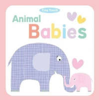 Plan for kids หนังสือต่างประเทศ Tiny Touch Boards: Animal Babies ISBN: 9781782964902