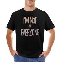 As Tees Funny Sarcastic Im Not For Everyone Cup Of Tea T-Shirt Black T Shirts Mens White T Shirts