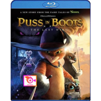 หนัง Bluray ออก ใหม่ พุซ อิน บู๊ทส์ 2 (2022) Puss in Boots The Last Wish (เสียง Eng 7.1 Atmos/ไทย | ซับ Eng/ไทย) Blu-ray บลูเรย์ หนังใหม่