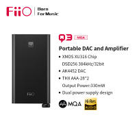 FiiO Q3 MQA-THX Balanced DAC/เครื่องขยายเสียงหูฟัง DSD256 384KHz/32bit ที่มีเอาต์พุต AK4452 2.5/3.5/4.4มม.