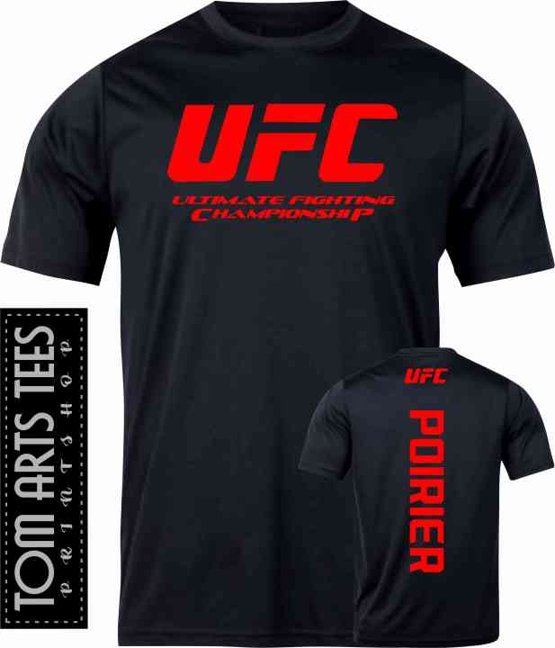 UFC Dustine Poirier Drifit Shirt | Rubberized Silkscreen | Tom Arts ...